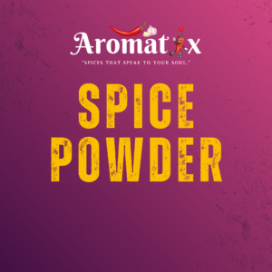 Spice Powders